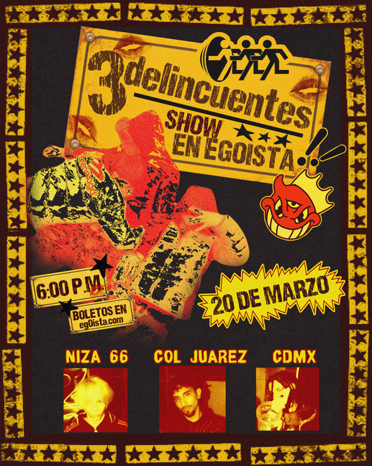 3 Delincuentes En Egoista